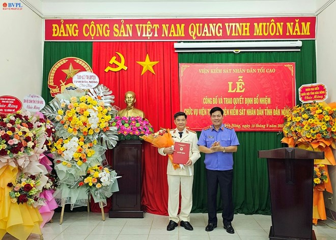 Appointment of Chief Prosecutor of Dak Nong Provincial People's Procuracy