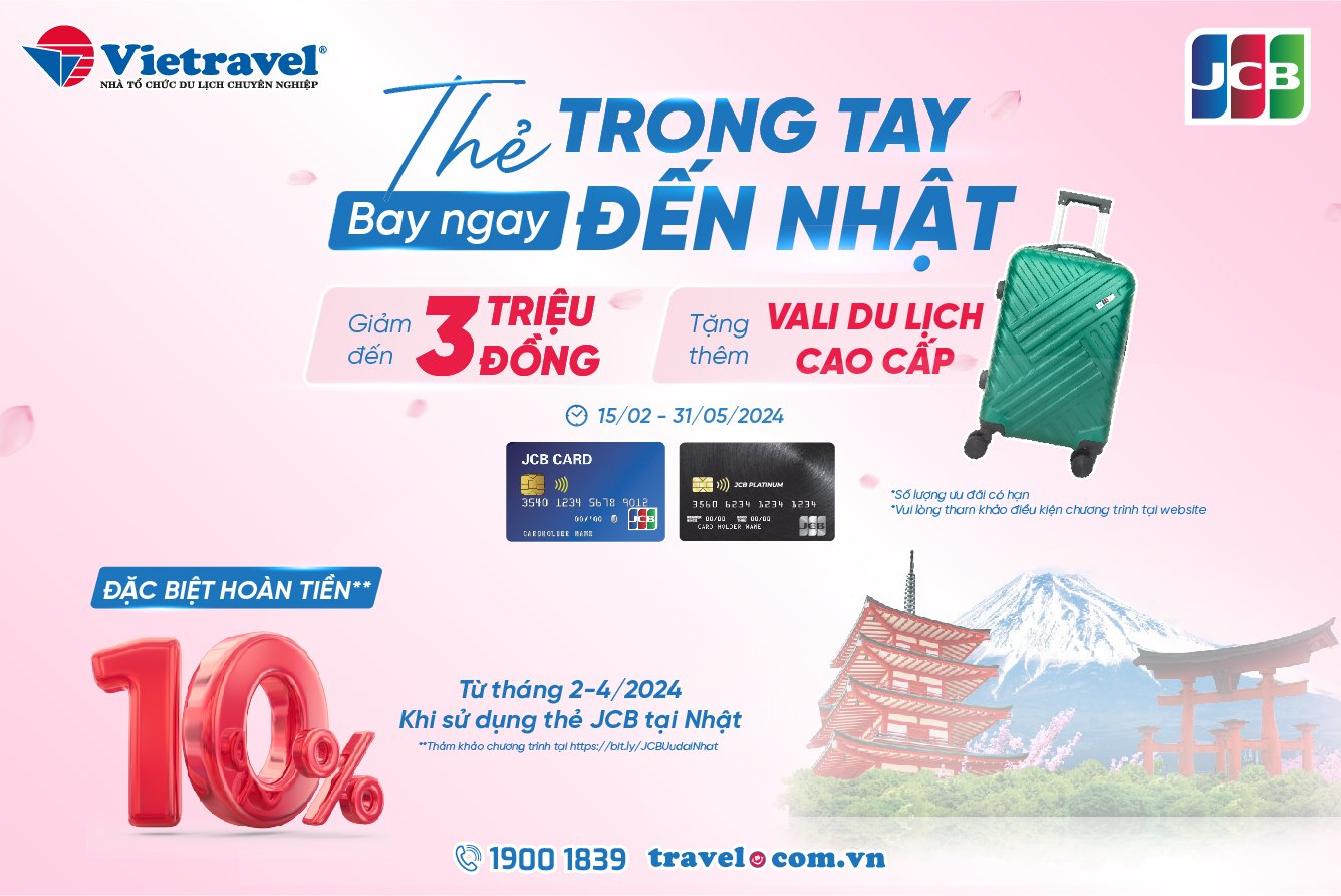 Vietravel 및 JCB에서 최대 300만 VND 할인으로 자유롭게 여행하세요