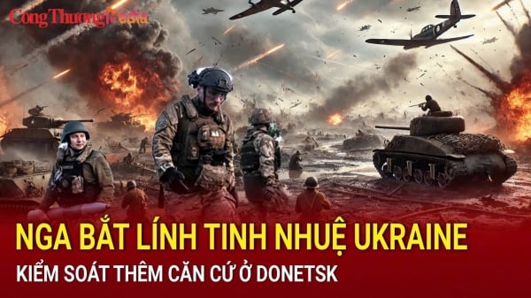 Nga bắt giữ lính tinh nhuệ Ukraine tại Kursk, kiểm soát thêm căn cứ ở Donetsk