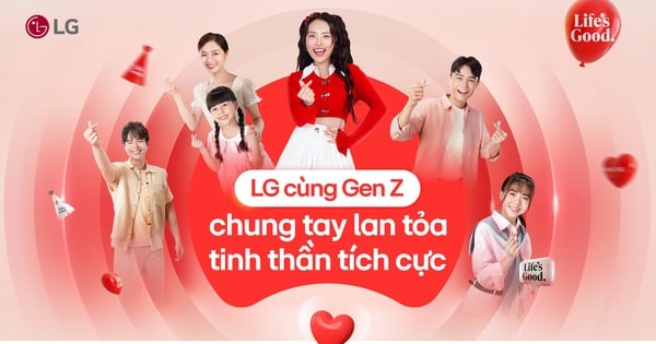 LG cùng Gen Z chung tay lan tỏa tinh thần tích cực