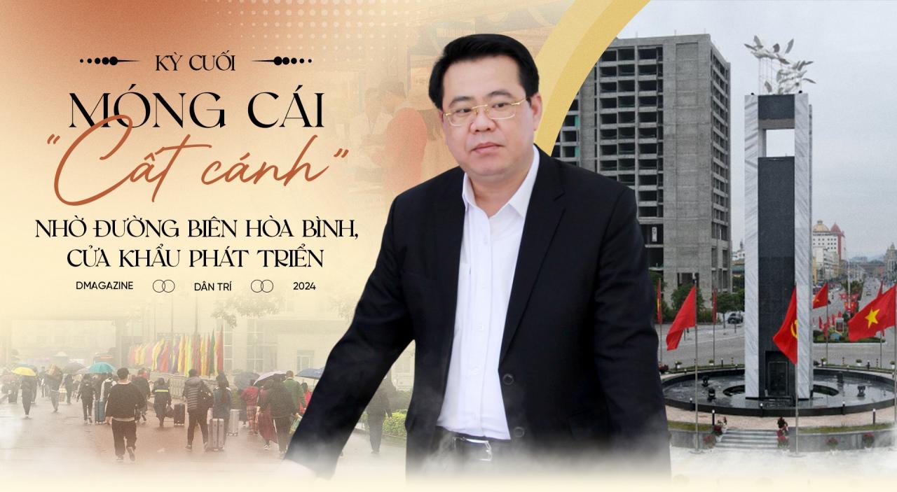 Móng Cái 'cất cánh' nhờ đường biên hòa bình, cửa khẩu phát triển