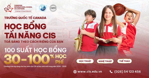 Trường Quốc tế Canada triển khai Quỹ học bổng tài năng 30 tỉ cho năm học mới