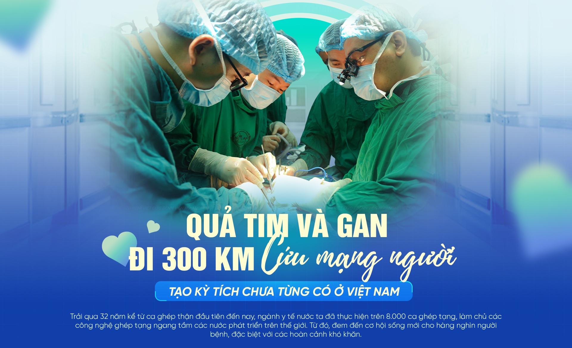 Quả tim và lá gan "vượt" 300km viết nên kỳ tích ở Việt Nam