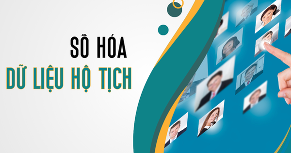 Số hóa dữ liệu hộ tịch, tiện ích cho người dân