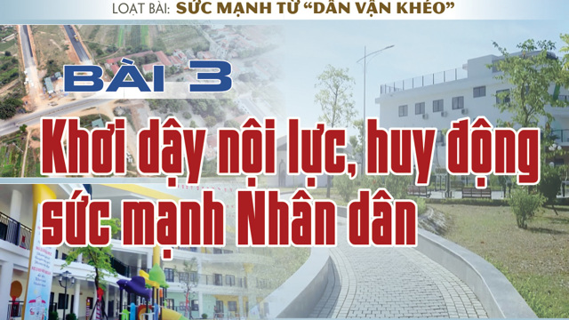 Khơi dậy nội lực, huy động sức mạnh Nhân dân