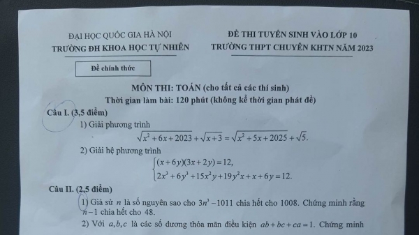 Đề thi môn Toán vòng 1 vào lớp 10 Trường THPT Chuyên Khoa học tự nhiên năm 2023