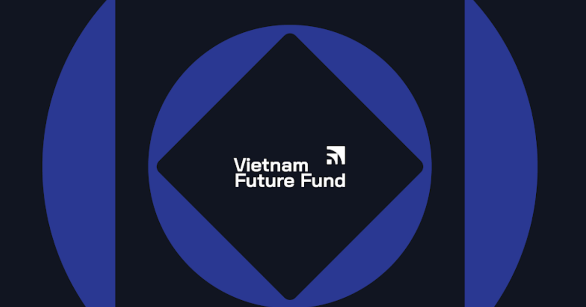 Launching Vietnam Future Fund to support Vietnamese Startups