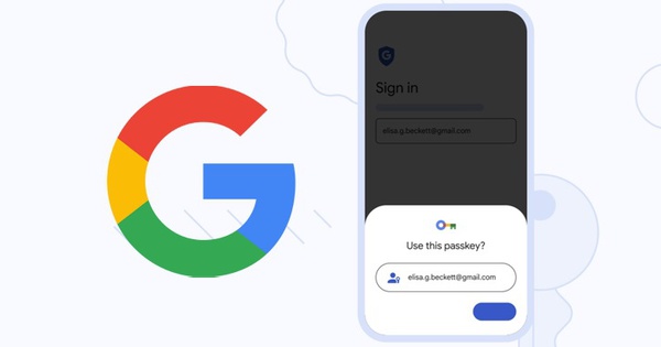 Google dùng passkey làm phương thức đăng nhập mặc định