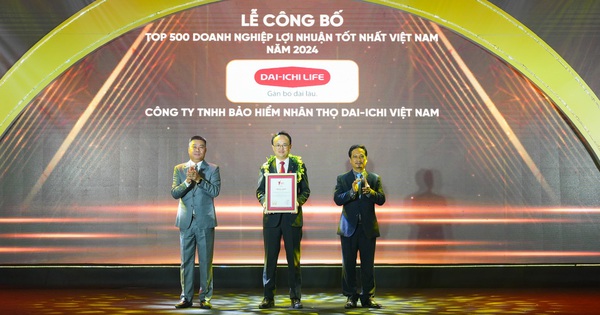 Dai-ichi Life Việt Nam lần thứ 4 đạt danh hiệu Top 500 Doanh nghiệp Lợi nhuận tốt nhất