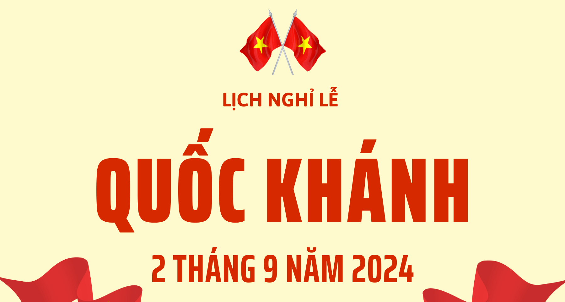 Lịch nghỉ lễ Quốc khánh 2/9/2024: Người lao động được nghỉ 4 ngày