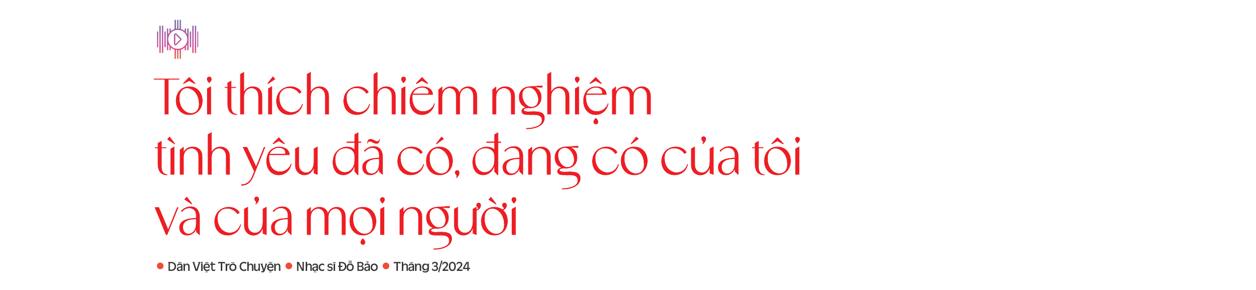 Nhạc sĩ Đỗ Bảo: Âm nhạc là phép màu tái sinh tôi!- Ảnh 1.