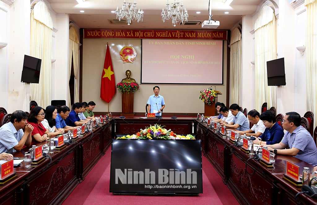 Ban Tổ chức Tuần Du lịch Ninh Bình năm 2023 triển khai nhiệm vụ