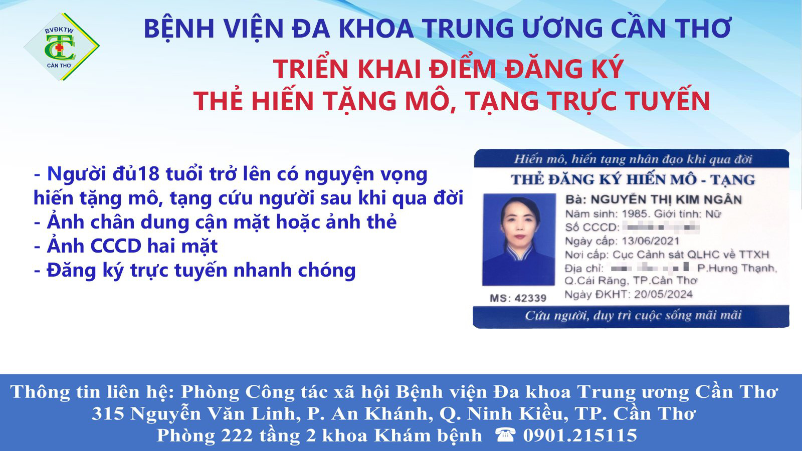 Thông tin liên hệ đăng ký hiến mô, tạng tại Bệnh viện Đa khoa trung ương Cần Thơ - Ảnh: BV