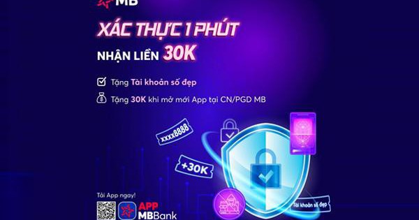 MB hỗ trợ sinh trắc học siêu tốc, lại tặng combo quà "hời" cho khách hàng mới