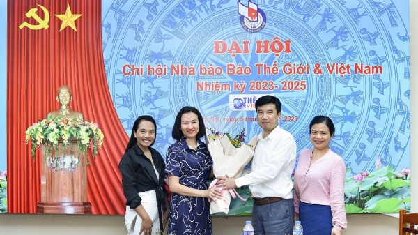 Chi hội Nhà báo Báo Thế giới & Việt Nam tổ chức thành công Đại hội nhiệm kỳ 2023-2025