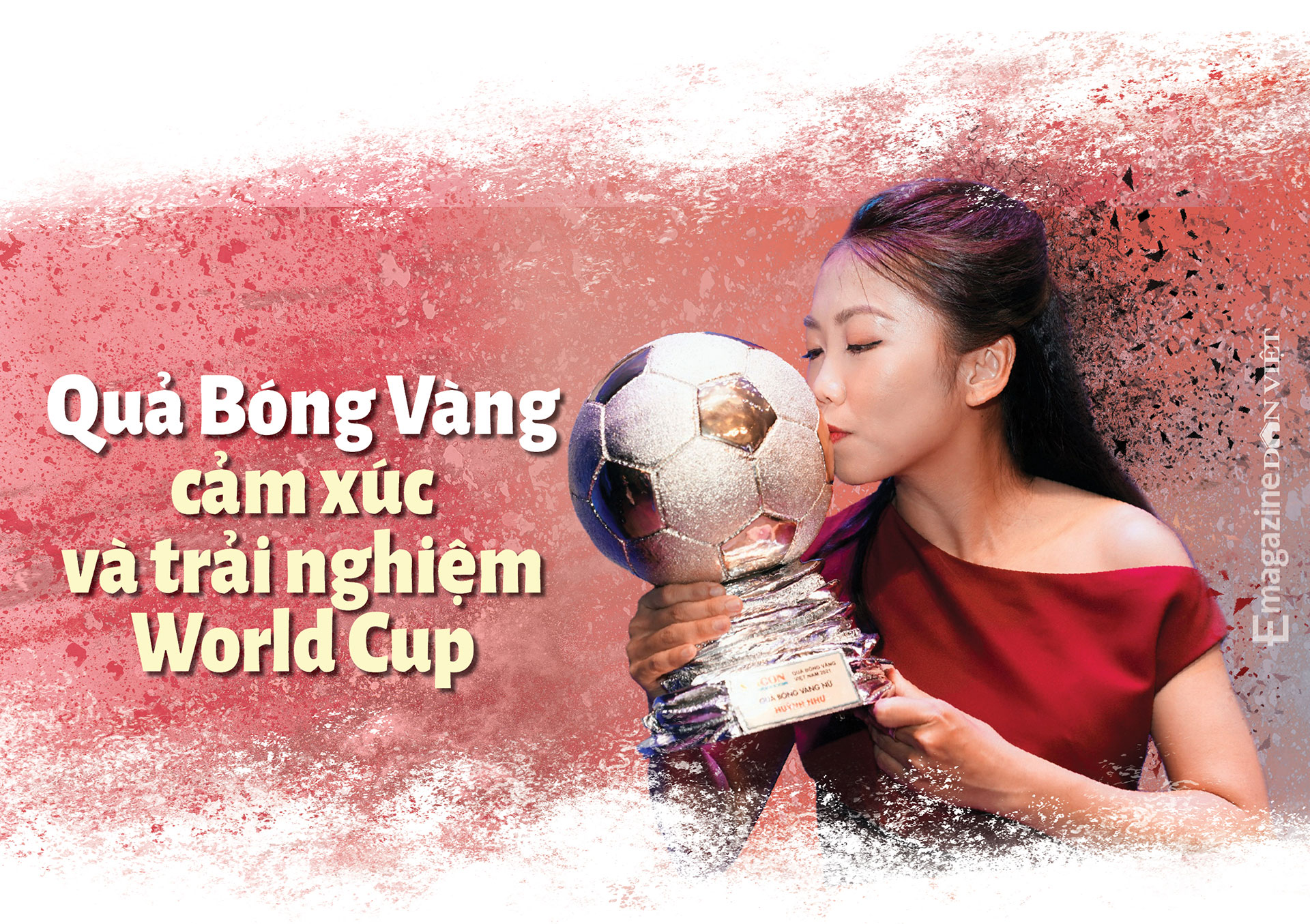 "Cô gái vàng" bóng đá Huỳnh Như: "Bước khỏi vùng an toàn, tôi xác định không bao giờ bỏ cuộc" - Ảnh 18.