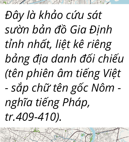 Tiếp cận bản chuẩn Địa đồ Gia Định hơn 200 năm lưu lạc - Ảnh 9.