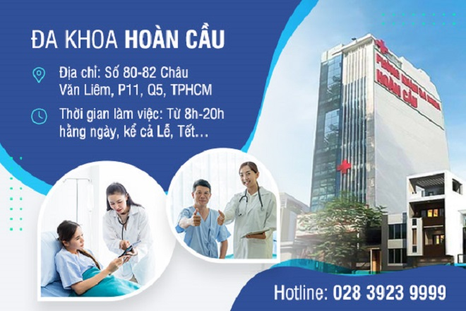 Chuyên khoa điều trị và lịch làm việc phòng khám đa khoa Hoàn Cầu TP.HCM - 1