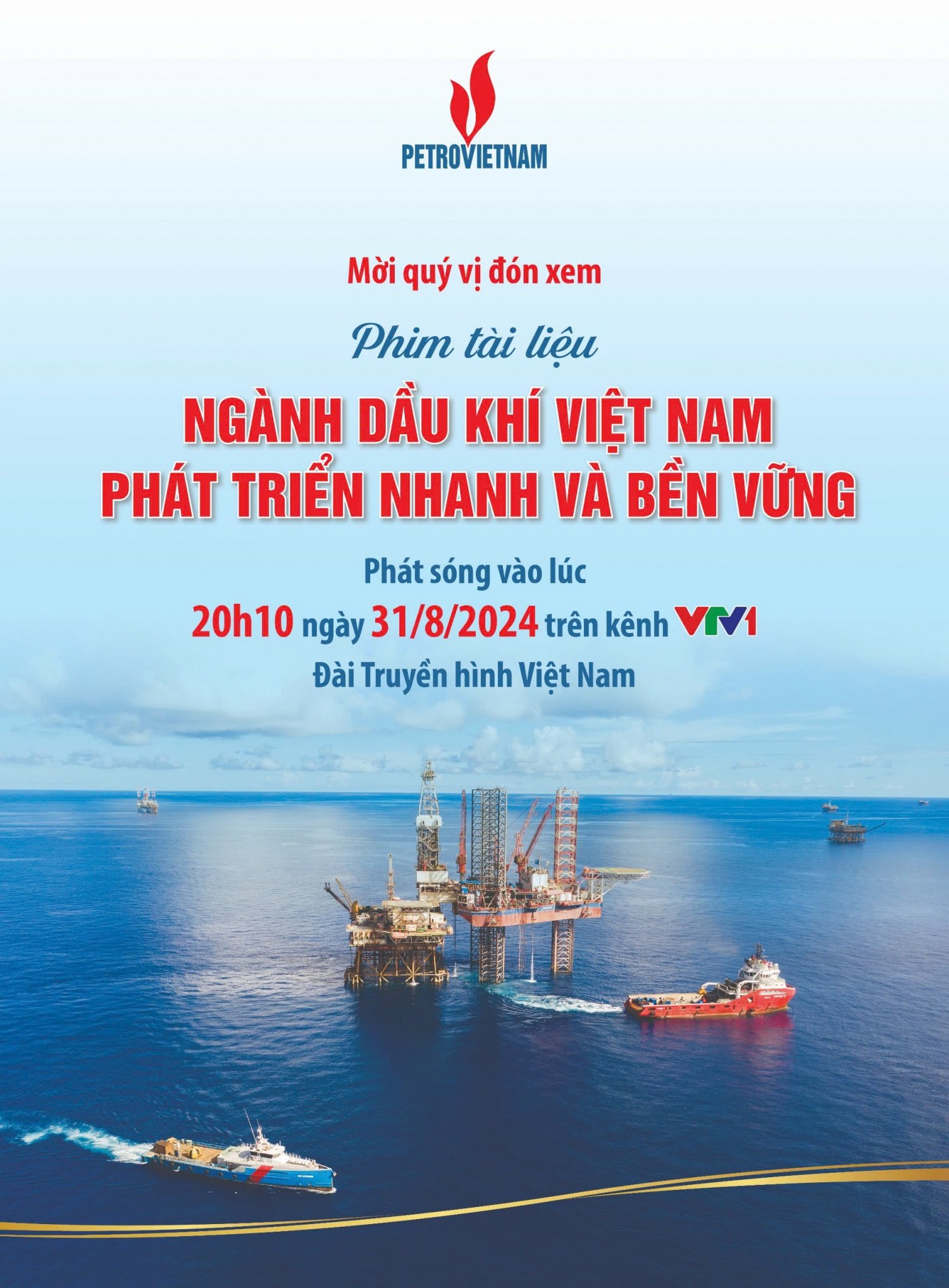 Phát sóng phim tài liệu "Ngành Dầu khí Việt Nam phát triển nhanh và bền vững"