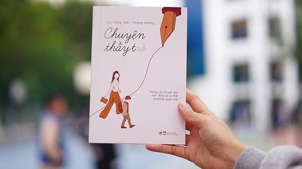 Lắng nghe những điều cảm động trong cuốn sách "Chuyện thầy trò"