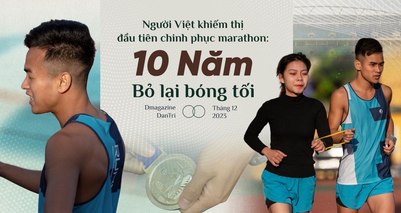 The first blind Vietnamese to conquer a marathon: 10 years of leaving the darkness behind