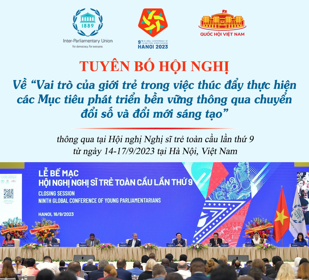 Tuyên bố Hội nghị Nghị sĩ trẻ toàn cầu lần thứ 9 về “Vai trò của giới trẻ trong việc thúc đẩy thực hiện các Mục tiêu phát triển bền vững thông qua chuyển đổi số và đổi mới sáng tạo”