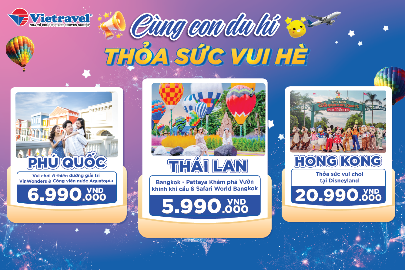 Enjoy a super economical summer with discount vouchers up to 60% from Vietravel and Mykingdom