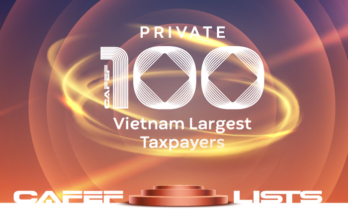 ประกาศรายชื่อบริษัทเอกชน PRIVATE 100 โดยละเอียด: 100 บริษัทเอกชนที่จ่ายงบประมาณมากที่สุดในเวียดนาม