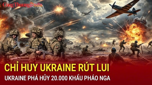 Chỉ huy Ukraine rút lui; Ukraine phá hủy 20.000 khẩu pháo Nga