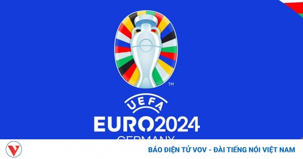 Danh sách 24 đội tuyển dự vòng chung kết EURO 2024