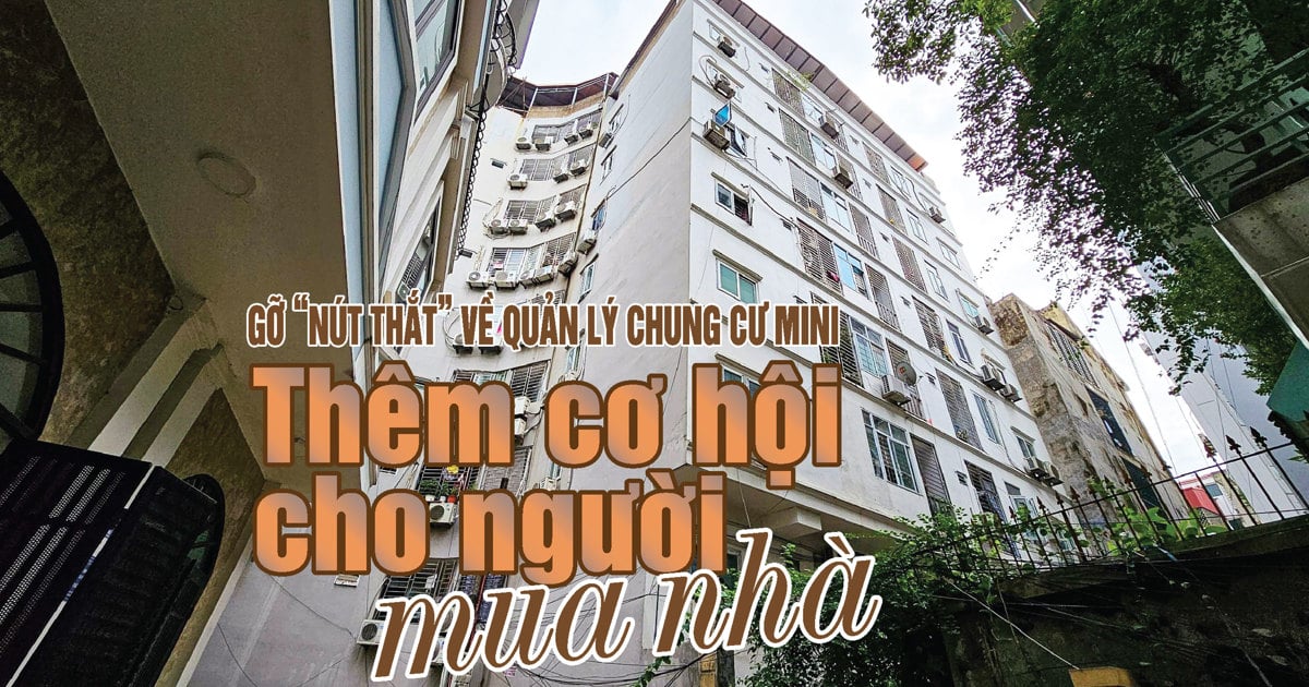 Gỡ “nút thắt” về quản lý chung cư mini, thêm cơ hội cho người mua nhà