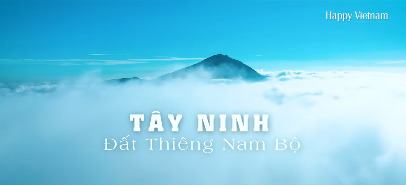 Tây Ninh – đất thiêng Nam Bộ