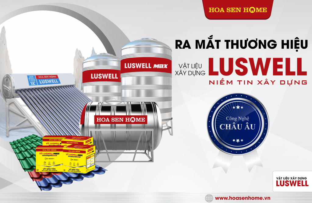 Hoa Sen Home ra mắt thương hiệu vật liệu xây dựng Luswell