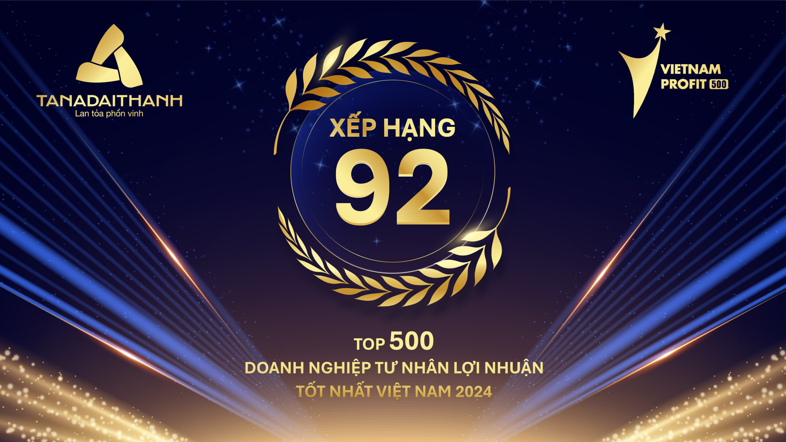 Tan A Dai Thanh est fier d'être classé 92e dans le TOP 500 des entreprises privées les plus rentables du Vietnam en 2024.