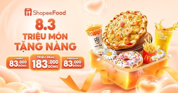 Không phải triệu đóa hồng, ShopeeFood gây bất ngờ với “Triệu Món Tặng Nàng” dịp 8.3