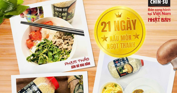 Nhìn lại hành trình 21 ngày ngọt thanh cùng hạt nêm CHIN-SU nấm Shiitake & tảo Kombu