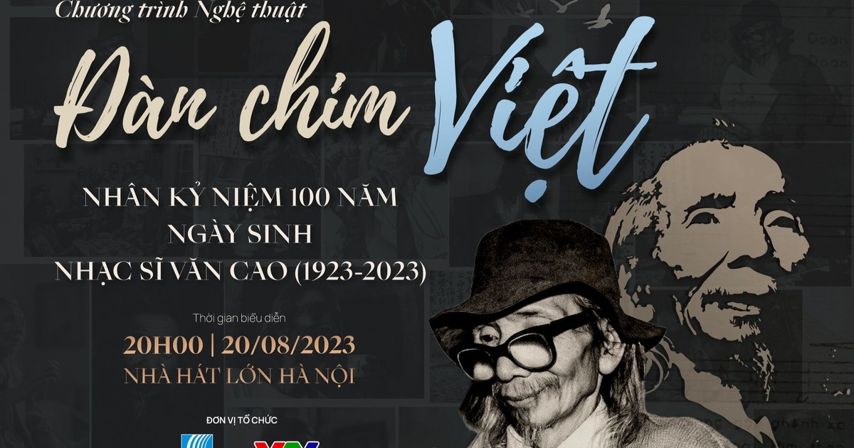 “Đàn chim Việt” - Kỷ niệm 100 năm ngày sinh nhạc sĩ Văn Cao