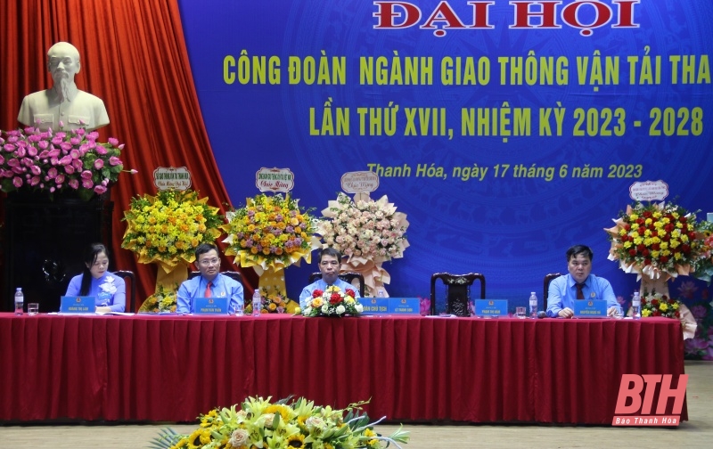 The 17th Congress of Thanh Hoa Transport Trade Union, term 2023-2028