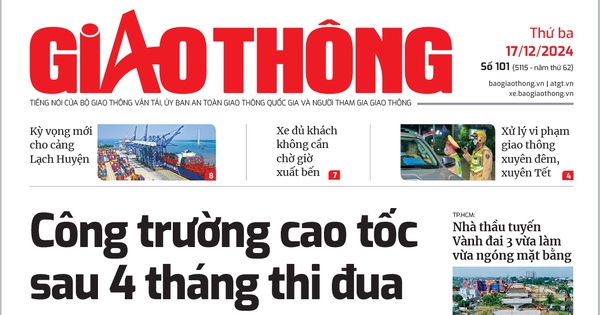 Latest and best news on Giao Thong Newspaper on December 17, 2024