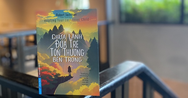 Mở lòng với đứa trẻ tổn thương bên trong bạn