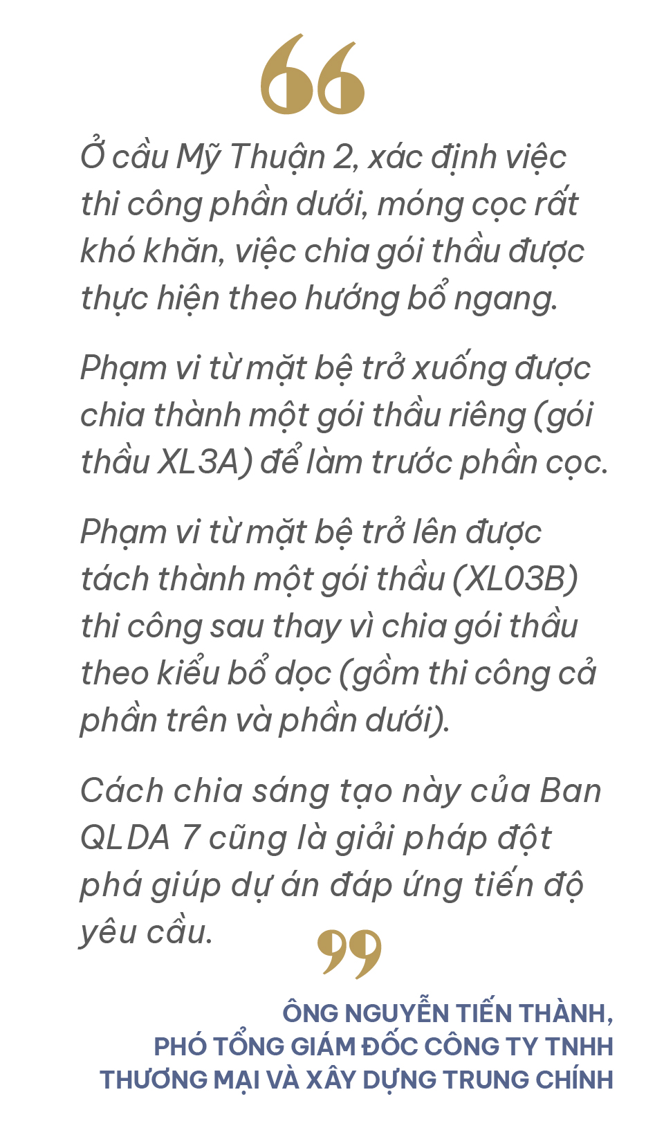 Chuyện chưa kể làm cầu dây văng có khẩu độ lớn nhất Việt Nam- Ảnh 11.