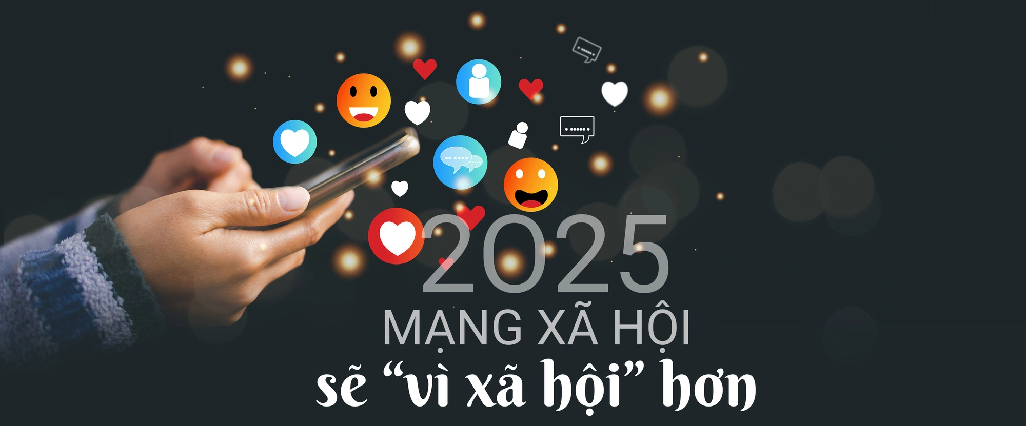 2025: ប្រព័ន្ធផ្សព្វផ្សាយសង្គមនឹងកាន់តែ 'សង្គម'