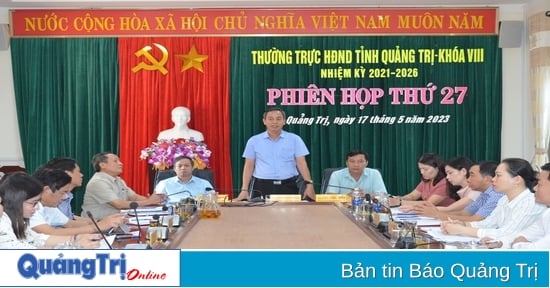 Thường trực HĐND tỉnh thống nhất nội dung kỳ họp thứ 17