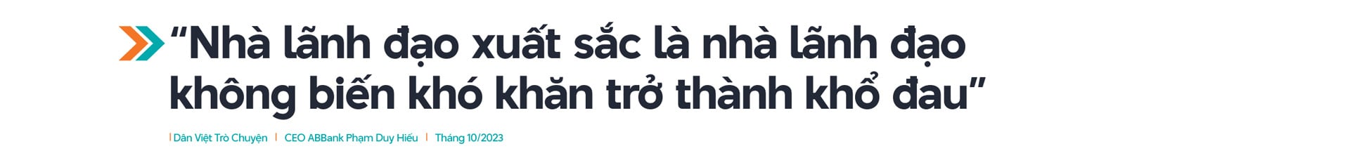 CEO ABBank Phạm Duy Hiếu: "Tôi nguyện dành trọn tâm huyết cống hiến cho ABBank" - Ảnh 7.