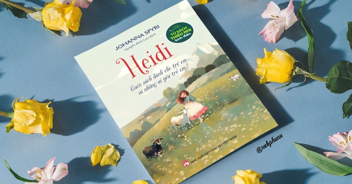 Cô bé Heidi - Sách thiếu nhi "chữa lành" kinh điển hơn 100 năm tuổi