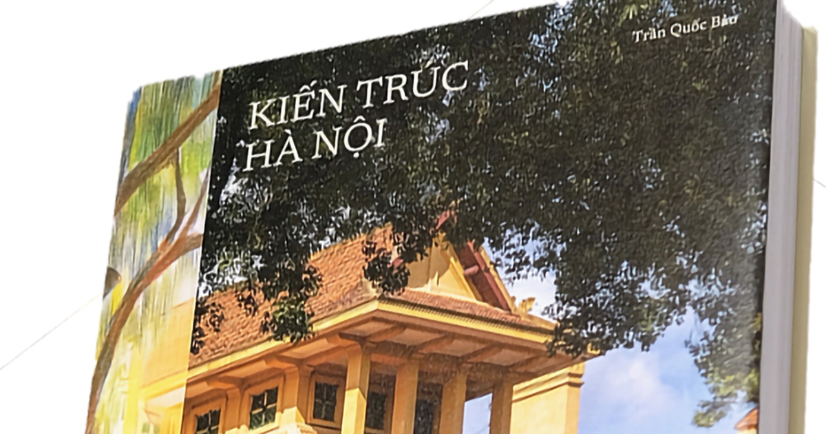 Cuốn sách đặc biệt về kiến trúc Hà Nội