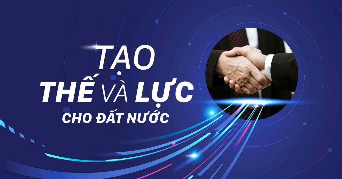 Tạo thế và lực cho đất nước