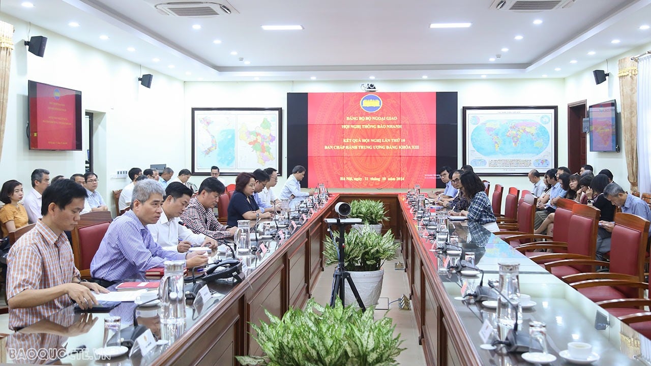 Ministry of Foreign Affairs quickly announces the results of the 10th Conference of the 13th Party Central Committee