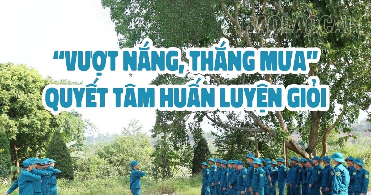 “Vượt nắng, thắng mưa”, quyết tâm huấn luyện giỏi