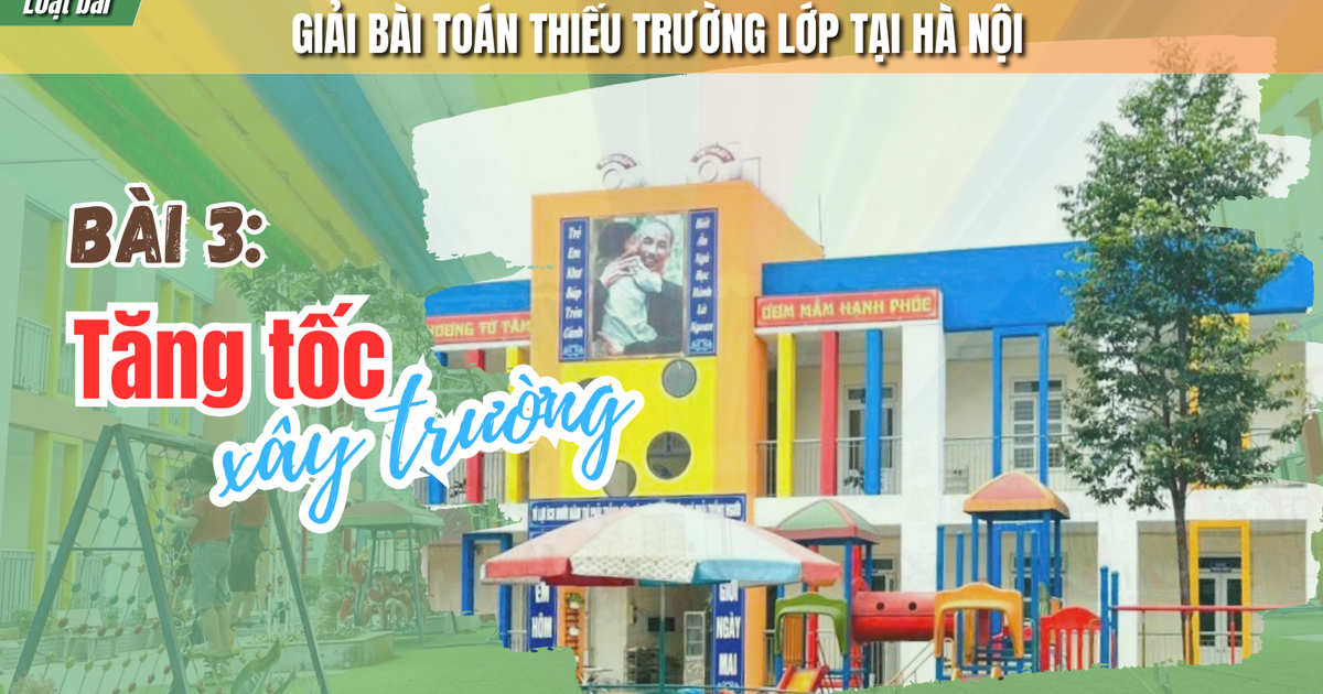 Bài 3: Tăng tốc xây trường